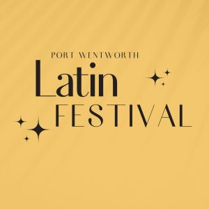 Port Wentworth Latin Festival